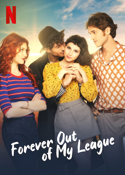 مشاهدة فيلم Forever Out of My League 2021 اون لاين