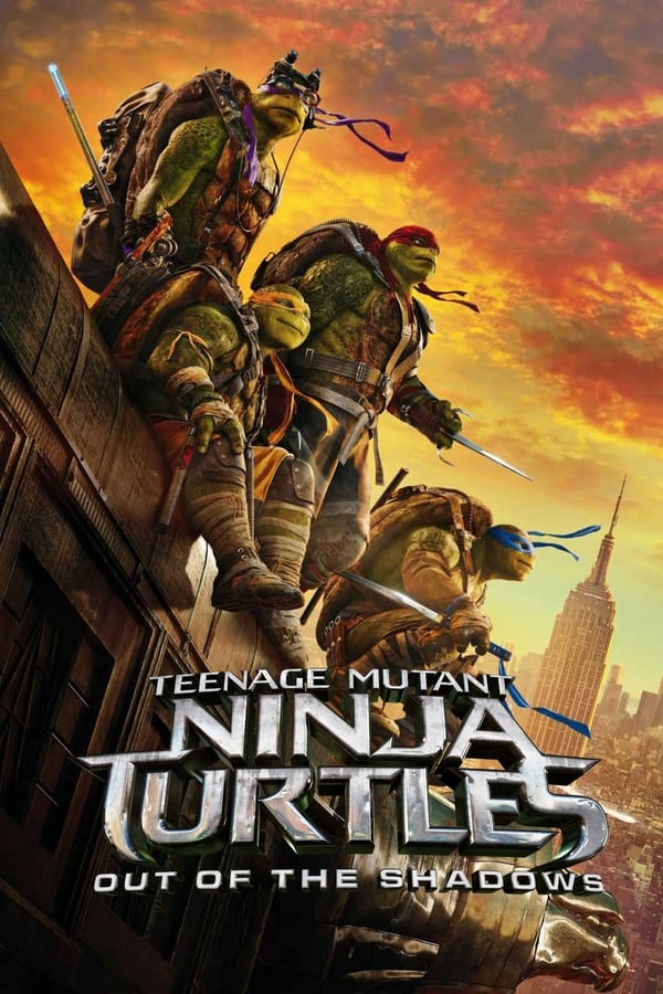مشاهدة فيلم Teenage Mutant Ninja Turtles: Out of the Shadows 2016 اون لاين