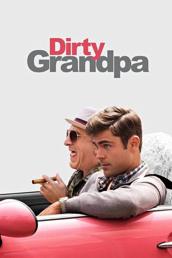 مشاهدة فيلم Dirty Grandpa 2016 اون لاين
