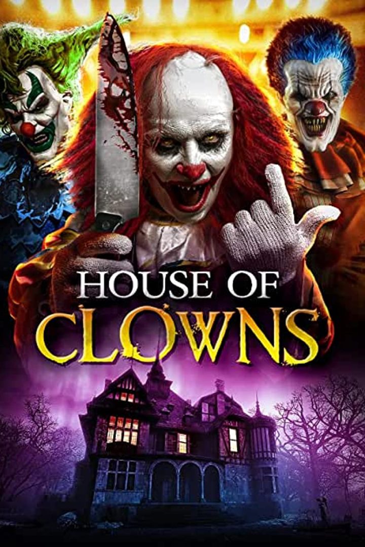 مشاهدة فيلم House of Clowns 2022 اون لاين