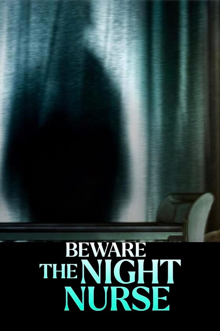 مشاهدة فيلم Beware the Night Nurse 2023 اون لاين