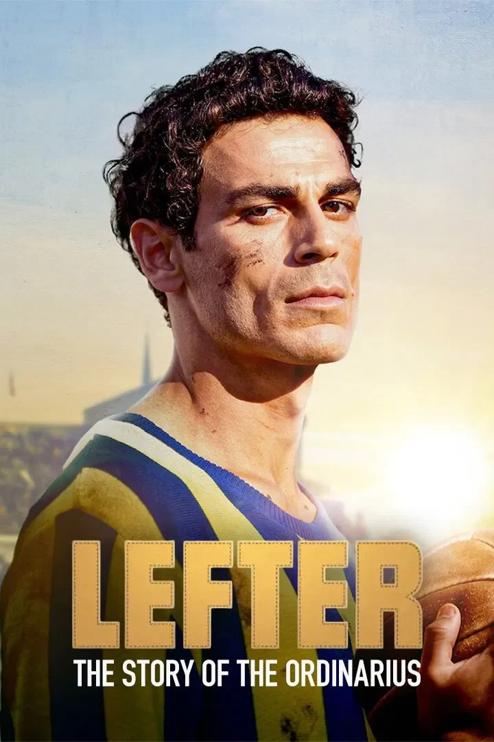 مشاهدة فيلم Lefter: The Story of the Ordinarius 2025 اون لاين