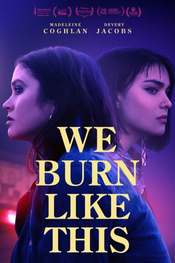 We Burn Like This ( 2021 )