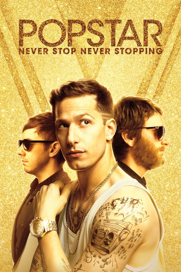 مشاهدة فيلم Popstar: Never Stop Never Stopping 2016 اون لاين