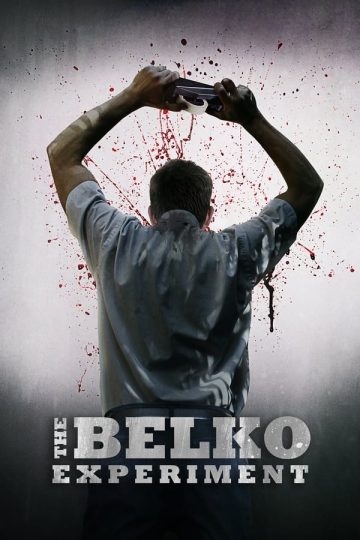 The Belko Experiment ( 2016 )
