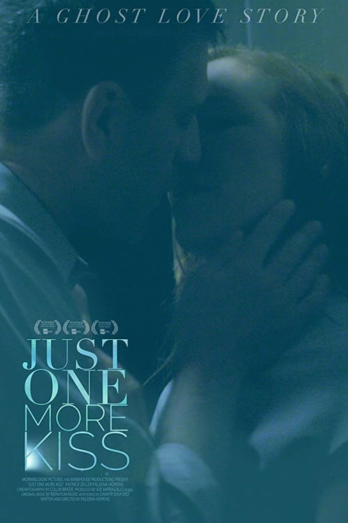 مشاهدة فيلم Just One More Kiss 2019 اون لاين