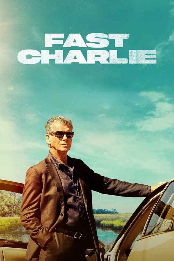 مشاهدة فيلم Fast Charlie 2023 اون لاين