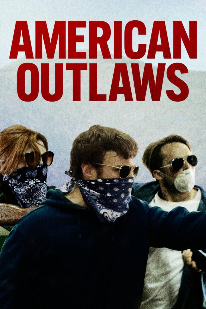 مشاهدة فيلم American Outlaws 2023 اون لاين