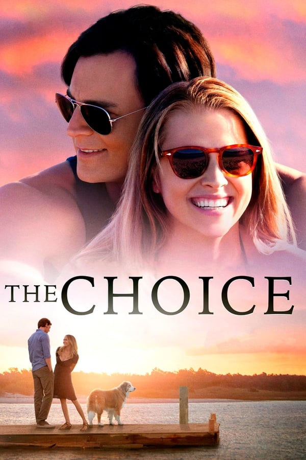 مشاهدة فيلم The Choice 2016 اون لاين
