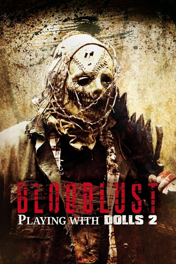 مشاهدة فيلم Playing with Dolls: Bloodlust 2016 اون لاين