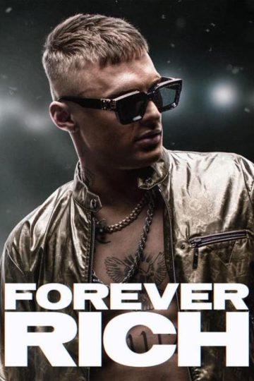 Forever Rich ( 2021 )