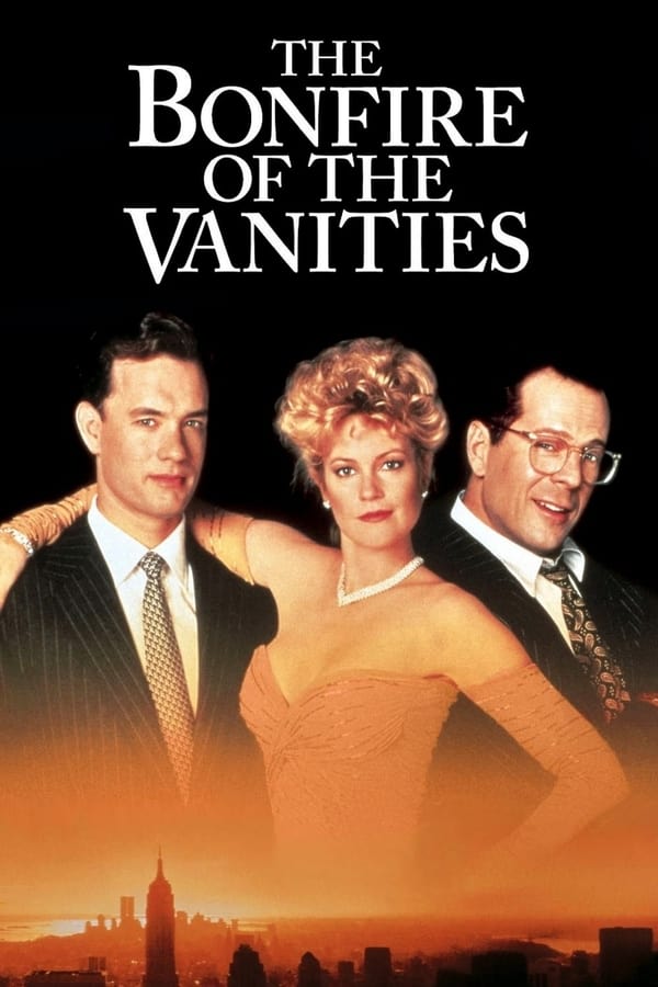 مشاهدة فيلم The Bonfire of the Vanities 1990 اون لاين