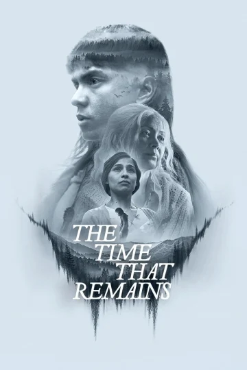 The Time That Remains ( 2025 )