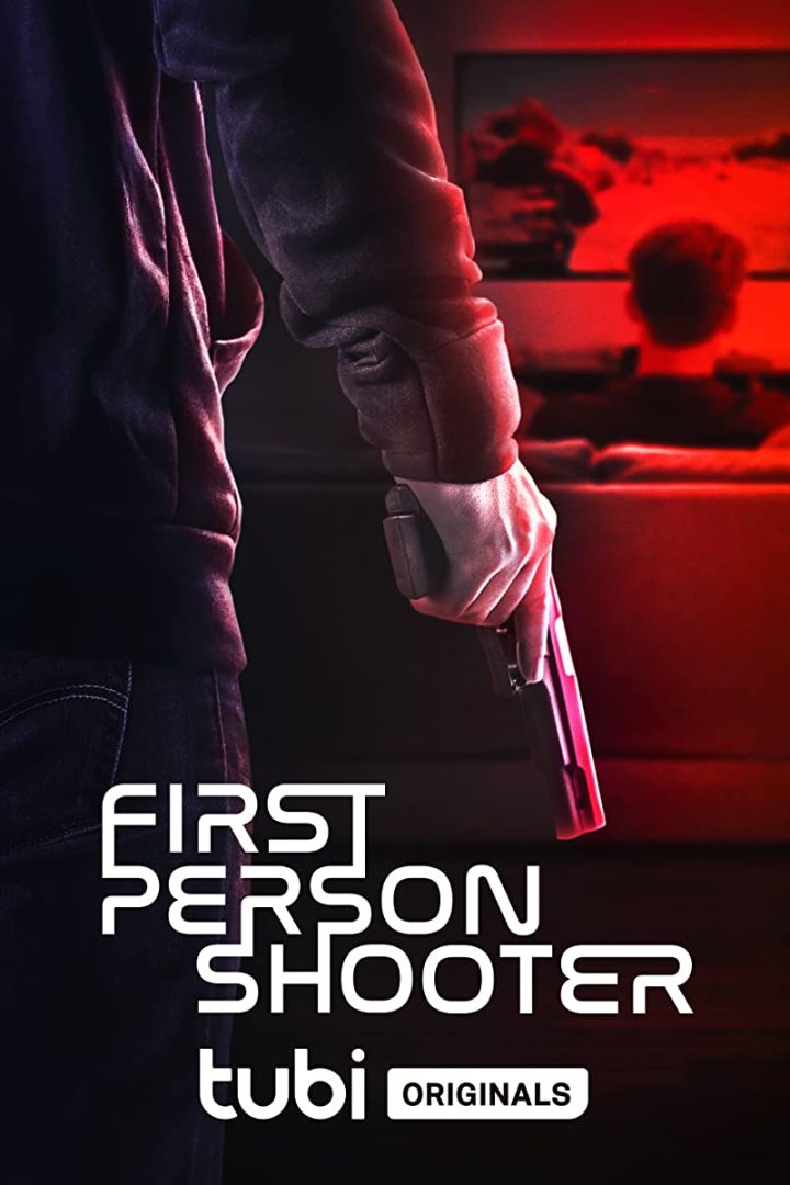 مشاهدة فيلم First Person Shooter 2022 اون لاين