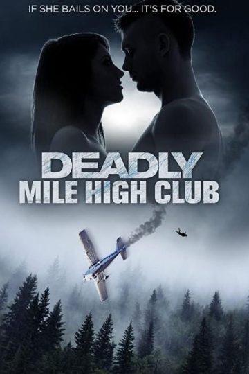 Deadly Mile High Club ( 2020 )