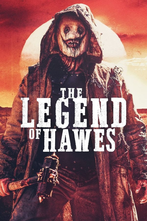 مشاهدة فيلم Legend of Hawes 2022 اون لاين