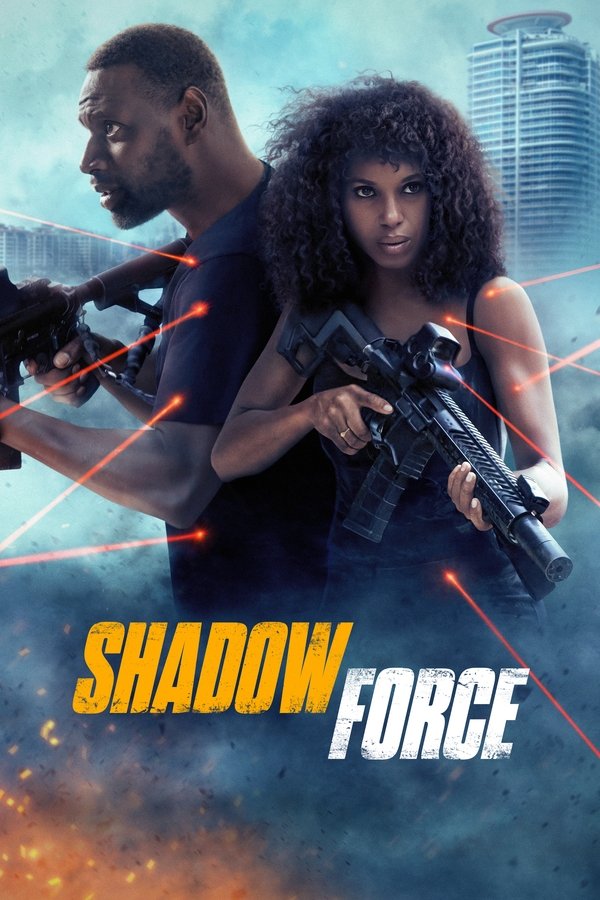 مشاهدة فيلم Shadow Force 2025 اون لاين