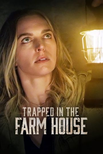 Trapped in the Farmhouse ( 2023 )