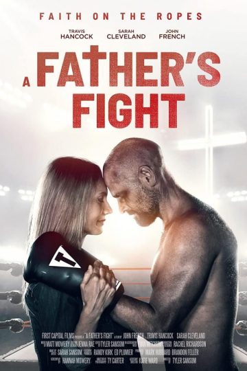 A Father’s Fight ( 2021 )
