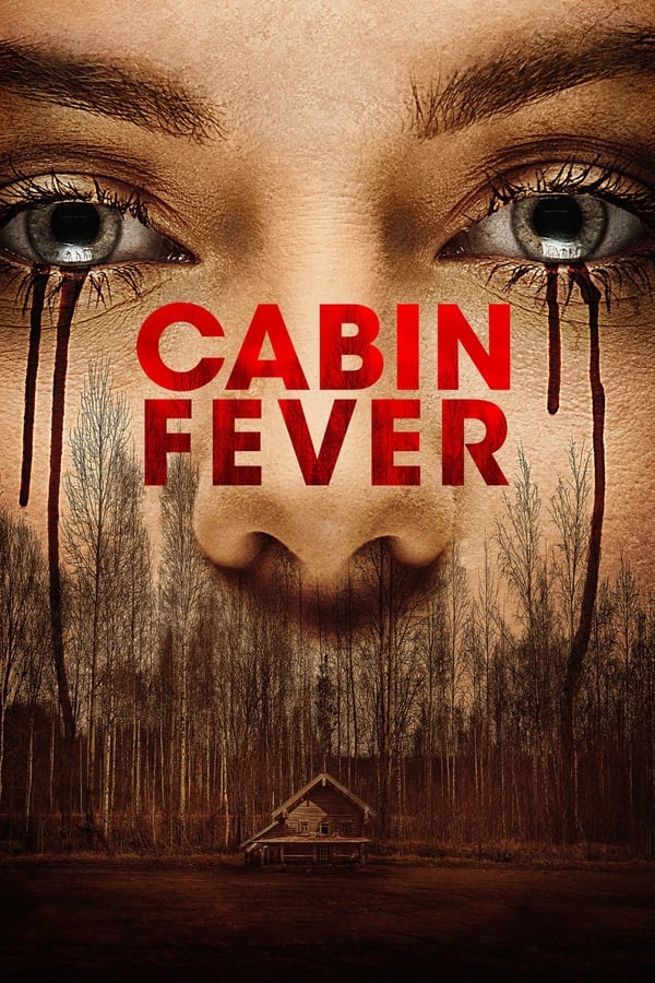 مشاهدة فيلم Cabin Fever 2016 اون لاين