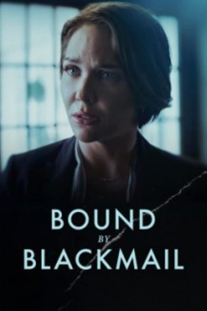 مشاهدة فيلم Bound by Blackmail 2022 اون لاين