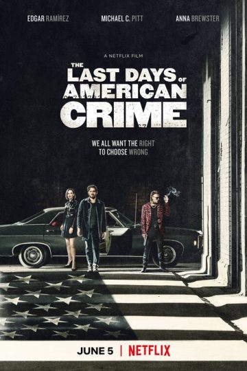 The Last Days of American Crime ( 2020 )