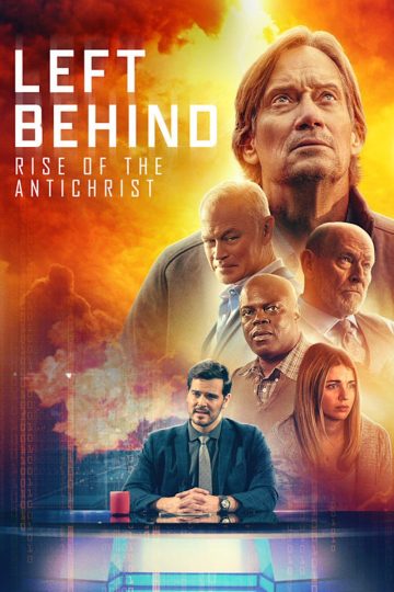 Left Behind: Rise of the Antichrist ( 2023 )