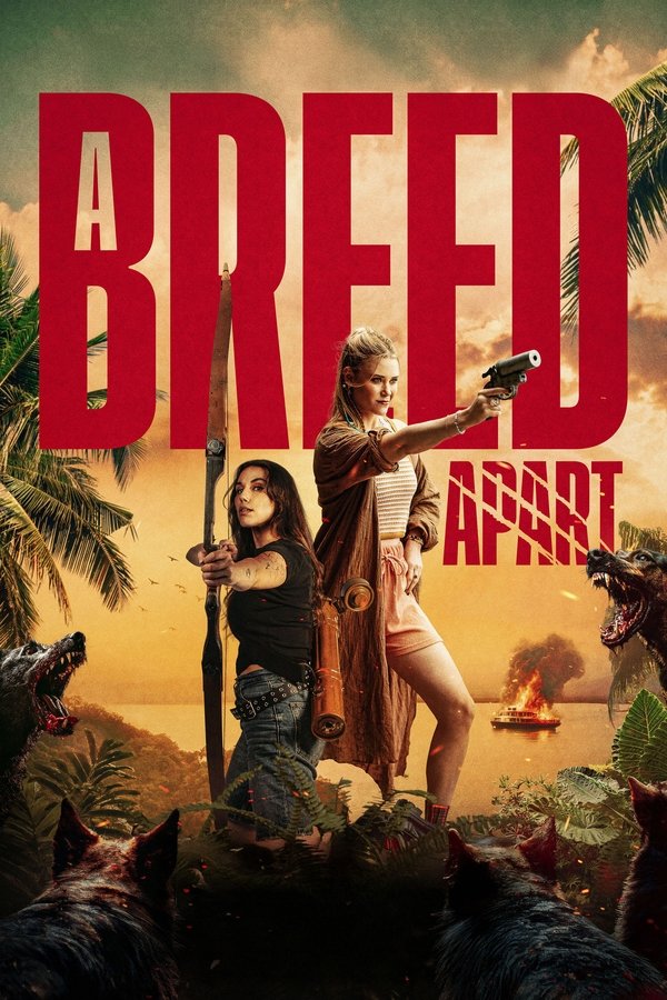 مشاهدة فيلم A Breed Apart 2025 اون لاين