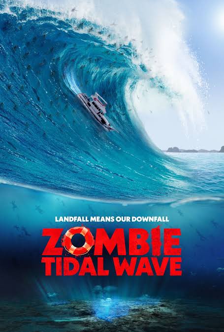 مشاهدة فيلم Zombie Tidal Wave 2019 اون لاين