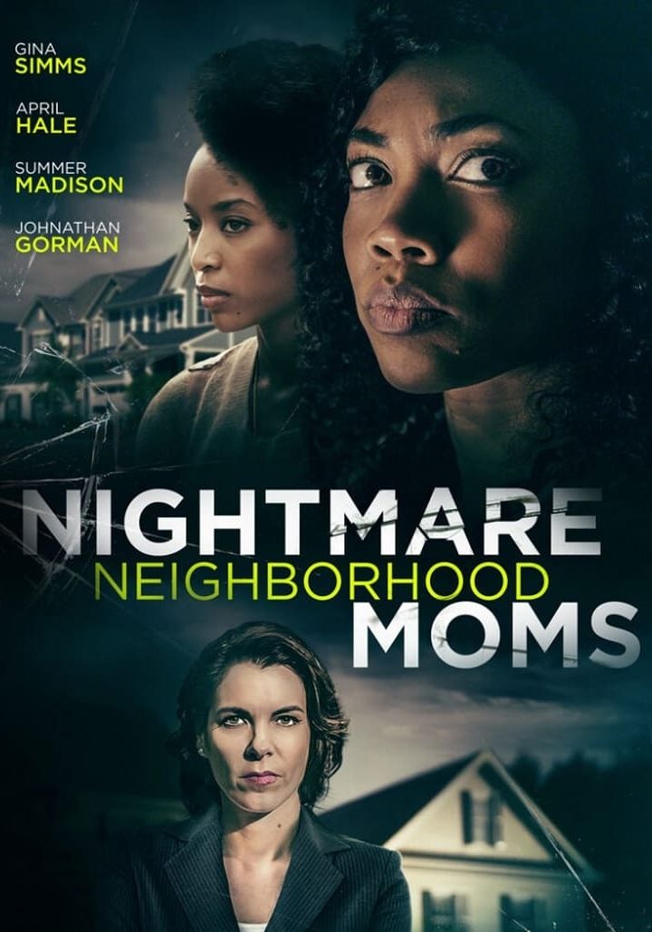 مشاهدة فيلم Nightmare Neighborhood Moms 2022 اون لاين