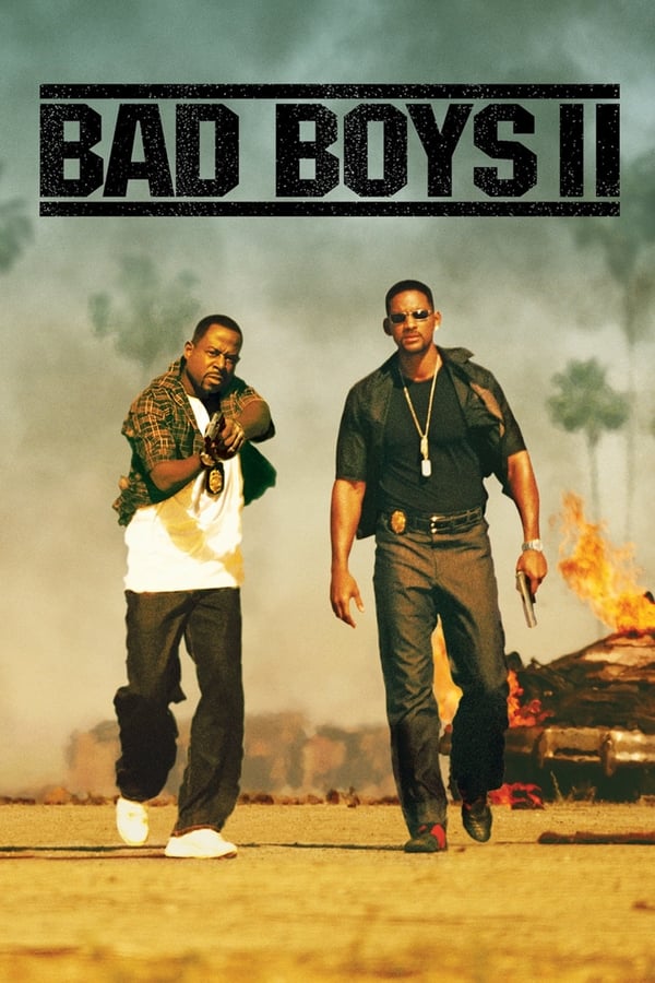 مشاهدة فيلم Bad Boys II 2003 اون لاين