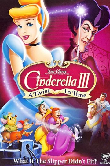 سندريلا 3 العودة في الزمن ( 2007 )