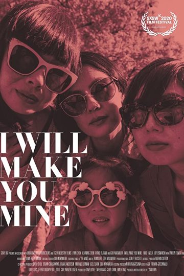 I Will Make You Mine ( 2020 )