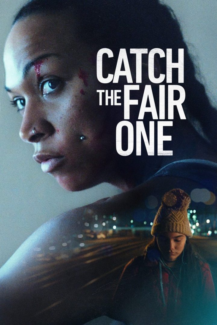 مشاهدة فيلم Catch the Fair One 2021 اون لاين