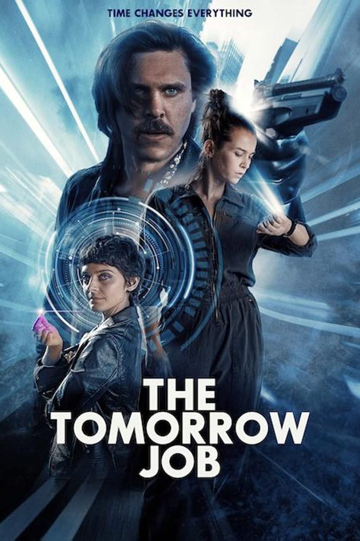 مشاهدة فيلم The Tomorrow Job 2023 اون لاين
