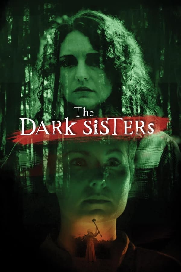 مشاهدة فيلم The Dark Sisters 2023 اون لاين