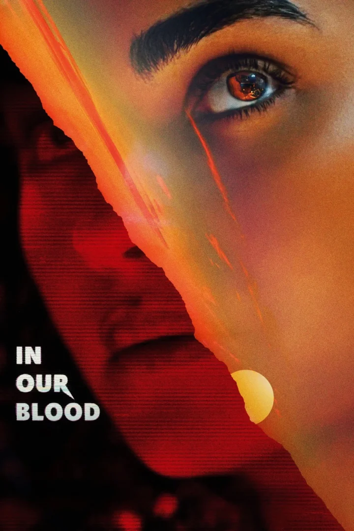 مشاهدة فيلم In Our Blood 2025 اون لاين