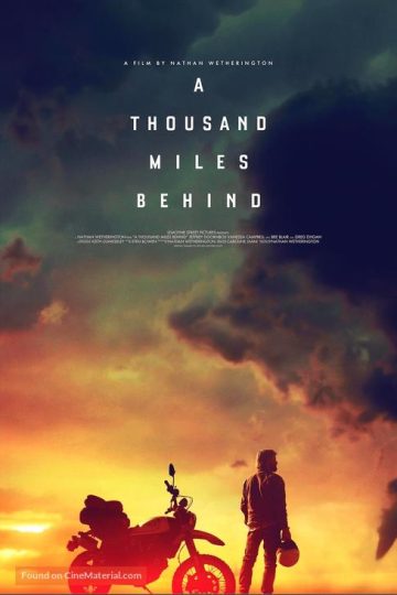 A Thousand Miles Behind ( 2019 )