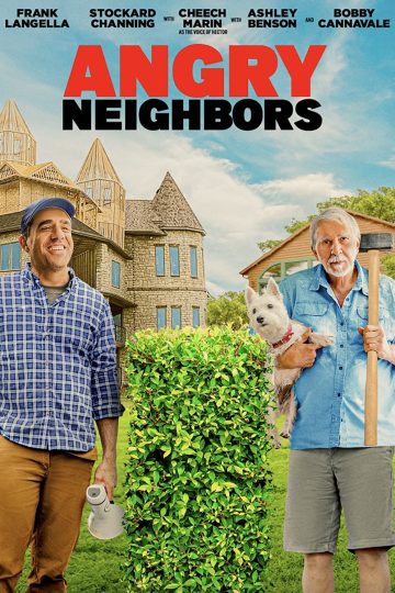 Angry Neighbors ( 2022 )
