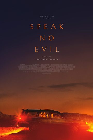 Speak No Evil ( 2022 )