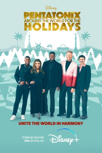 Pentatonix: Around the World for the Holidays ( 2022 )