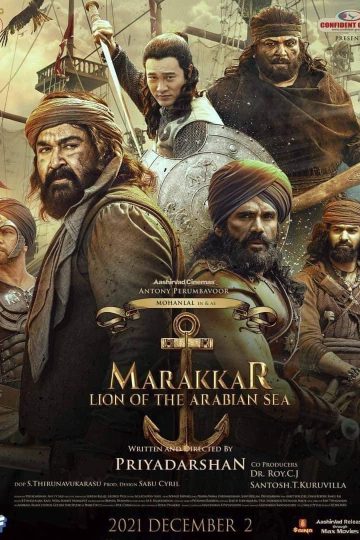 Marakkar: Lion of the Arabian Sea ( 2021 )