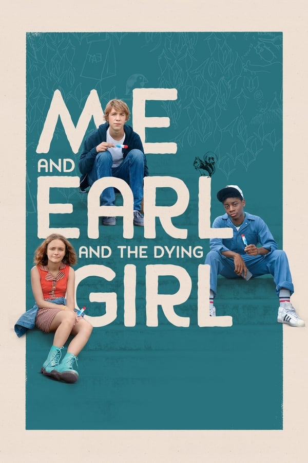 مشاهدة فيلم Me and Earl and the Dying Girl 2015 اون لاين