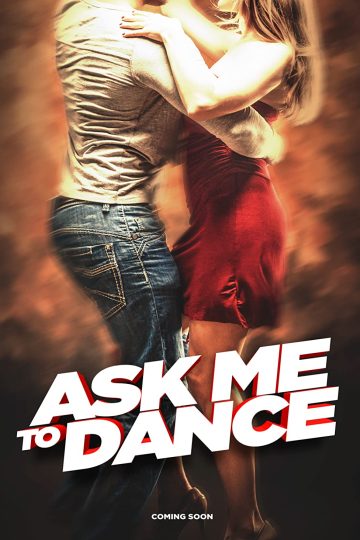 Ask Me to Dance ( 2022 )