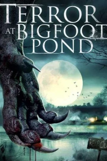 Terror at Bigfoot Pond ( 2020 )