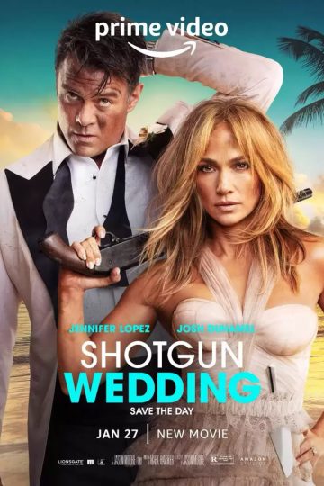 Shotgun Wedding ( 2022 )
