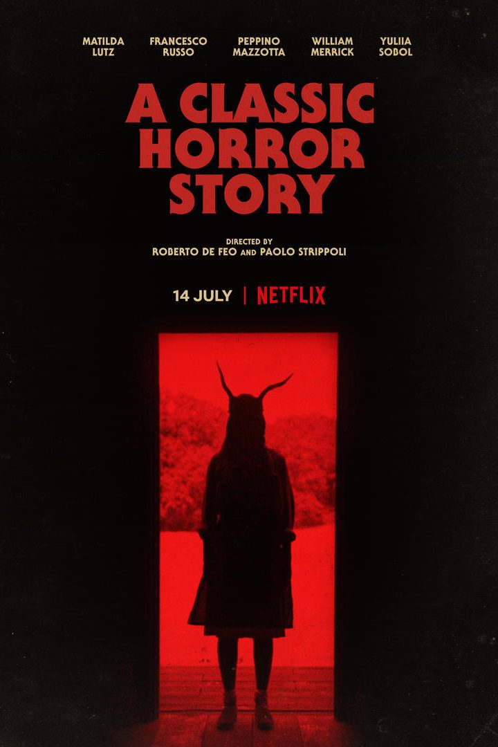مشاهدة فيلم A Classic Horror Story 2021 اون لاين