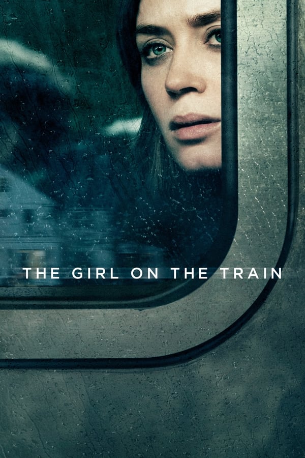 مشاهدة فيلم The Girl On The Train 2016 اون لاين