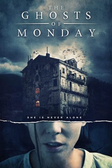 The Ghosts of Monday ( 2022 )