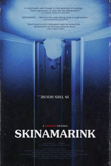 Skinamarink ( 2022 )